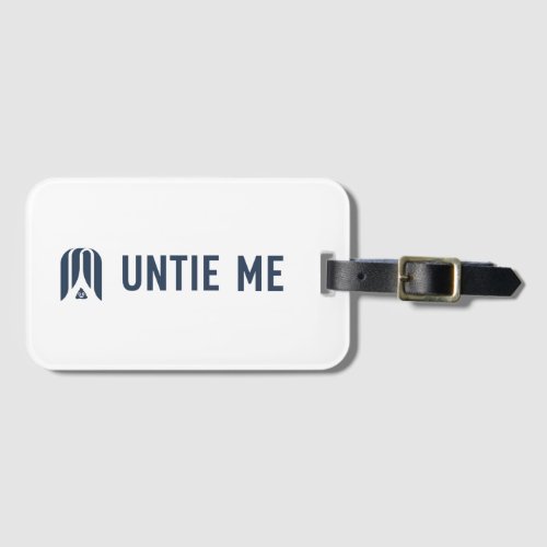 Its time to go  Untie Me Luggage Tag