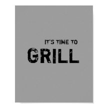 It's time to GRILL.