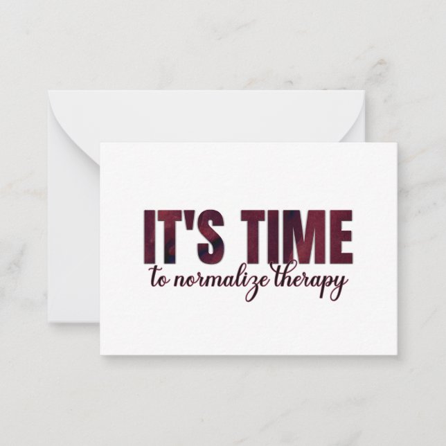 It's Time to Normalize Therapy Note Card (Front)