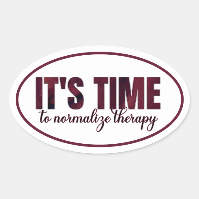It's Time to Normalize Therapy Oval Sticker (Front)