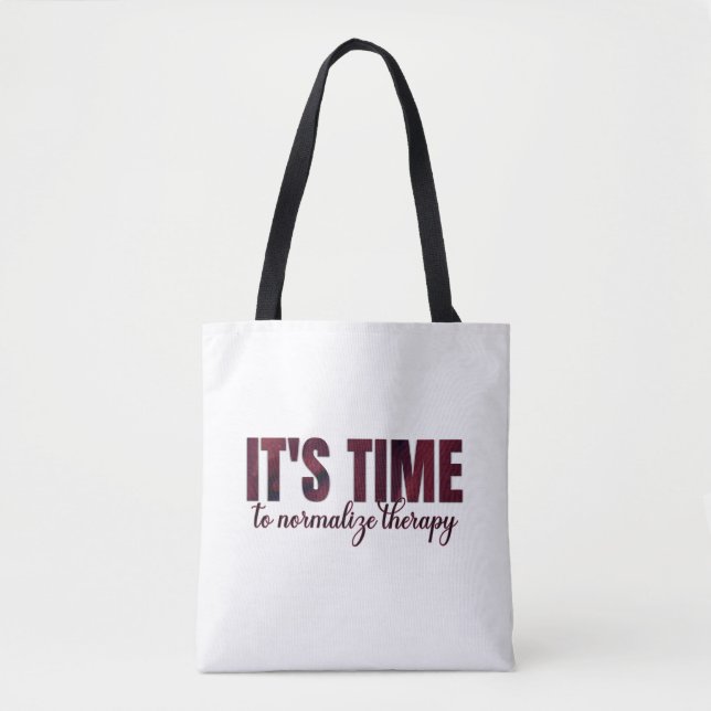 It's Time to Normalize Therapy Tote Bag (Front)