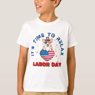 It's Time To Relax Labor Day, Welsh Corgi Dog T-Shirt