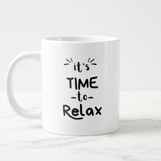 "It's Time to Relax" Specialty Mug (Left)