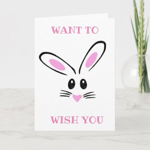 ITS TIME TO SAY HAPPY EASTER TO YOU CARD