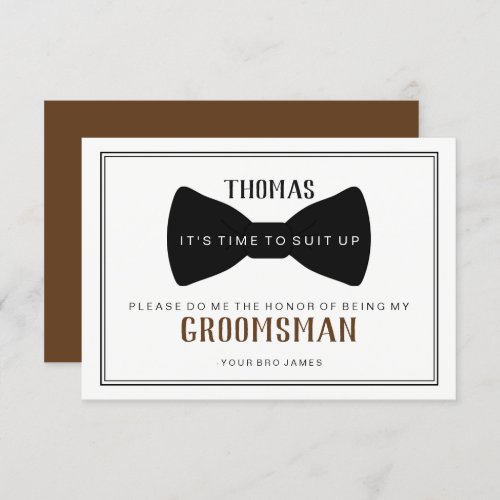 Its Time To Suit Up Groomsman _ Black Tie Brown Invitation