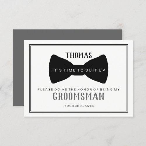 Its Time To Suit Up Groomsman _ Black Tie Grey Invitation