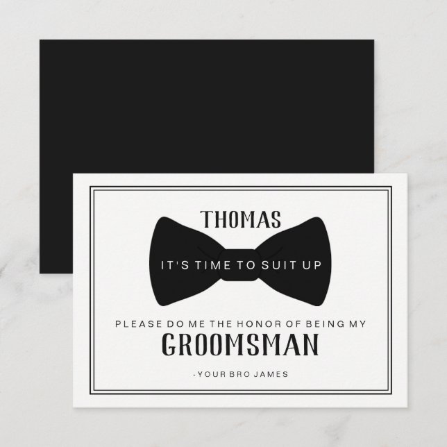 It's Time To Suit Up Groomsman Card - Black Tie (Front/Back)