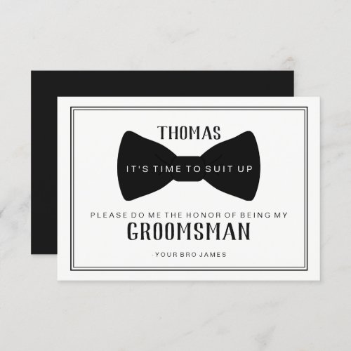 Its Time To Suit Up Groomsman Card _ Black Tie