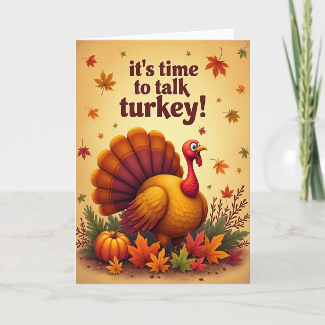 Its Time To Talk Turkey Card (Front)