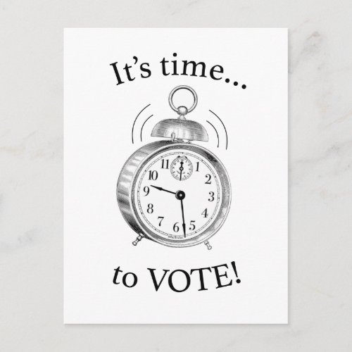 Its timeâ to VOTE Postcard