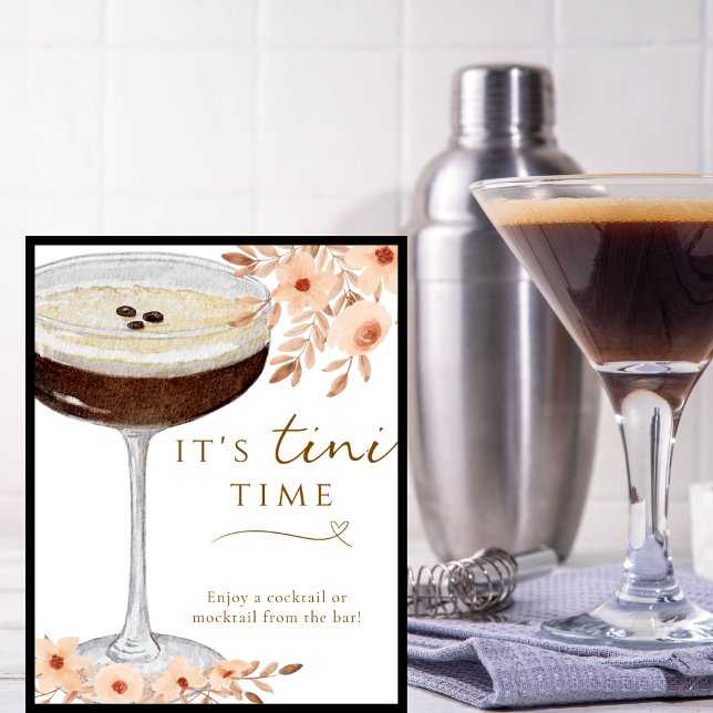 It's Tini Time Floral Espresso Martini Bar Sign (Creator Uploaded)