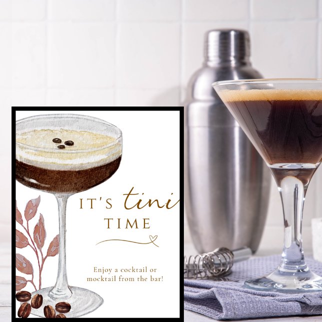 It's Tini Time Funny Espresso Martini Bar Sign (Creator Uploaded)