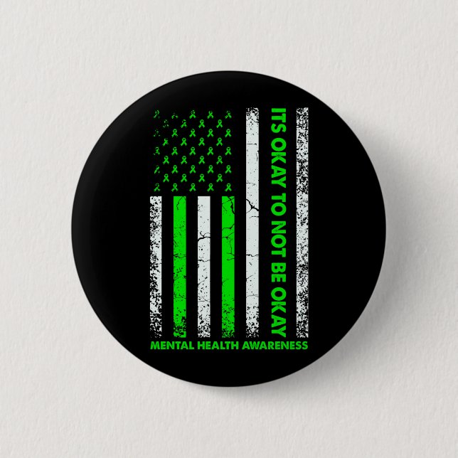 Its To Not Be Mental Health Awareness Performance Button (Front)