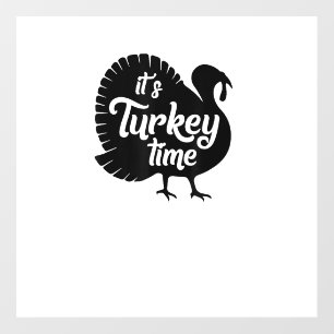 It's Turkey Time Shirt _ Cute Thanksgiving Season  Floor Decals