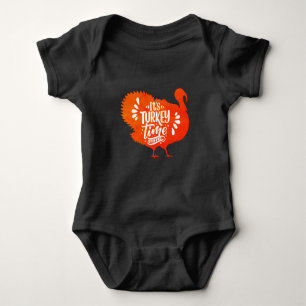 It's Turkey Time Staffed for Thanksgiving Baby Bodysuit