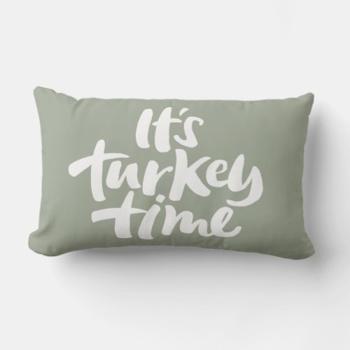 Its Turkey Time Thanksgiving Dinner Lettering Lumbar Pillow