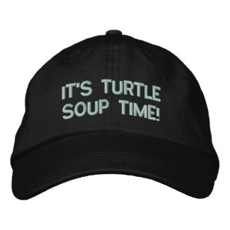 IT'S TURTLE SOUP TIME! EMBROIDERED BASEBALL CAP