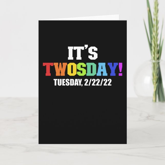 Its Twosday 2-22-22 Funny Tuesday Card (Front)