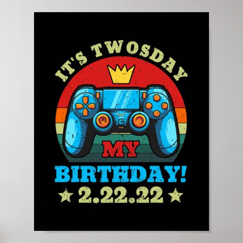 Its Twosday My Birthday 2 22 22 February 2nd Poster