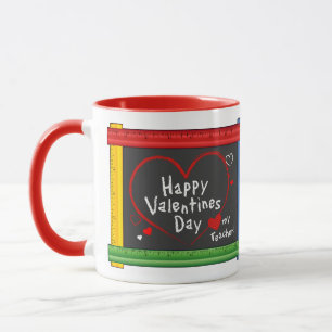 It's Valentine’s Day and I Love My Teacher! Mug
