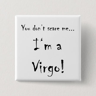 It's Virgo Thing! Pinback Button