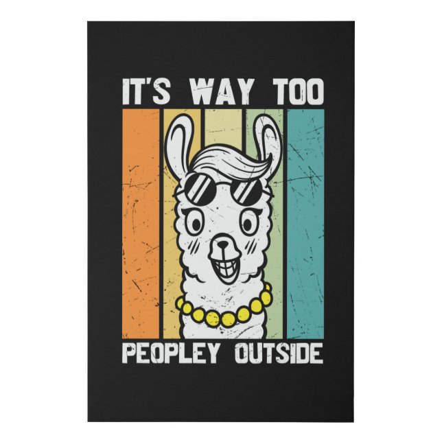 Its Way Too Peopley Outside Cute Llama Faux Canvas Print (Front)