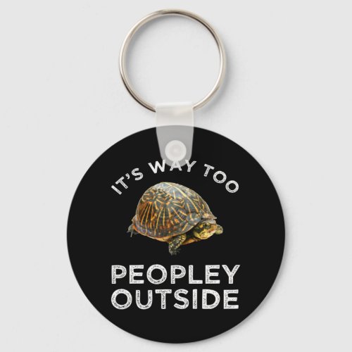 Its Way Too Peopley Outside Keychain