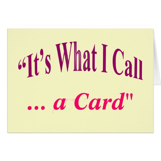 "It's What I call ..." (Front Horizontal)