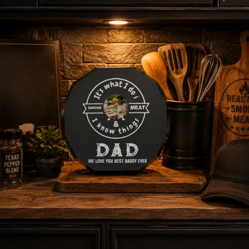 It's What I Do I Smoke Meat Funny Dad Photo Block