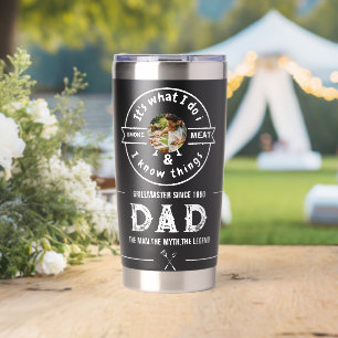 It's What I Do I Smoke Meat Funny Dad Photo Insulated Tumbler