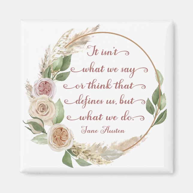 It's What We Do Jane Austen Quote Magnet (Front)