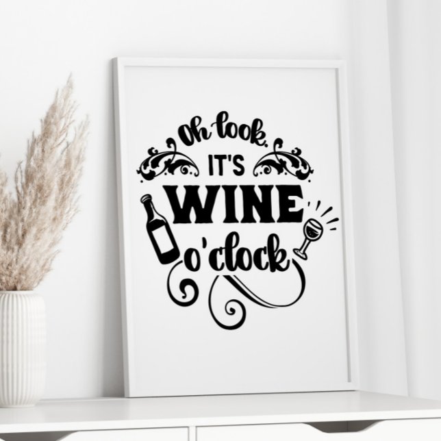 It's Wine O' Clock Playful Script Quote Poster (Creator Uploaded)
