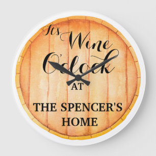 IT'S WINE O'CLOCK AT YOUR HOME LARGE CLOCK