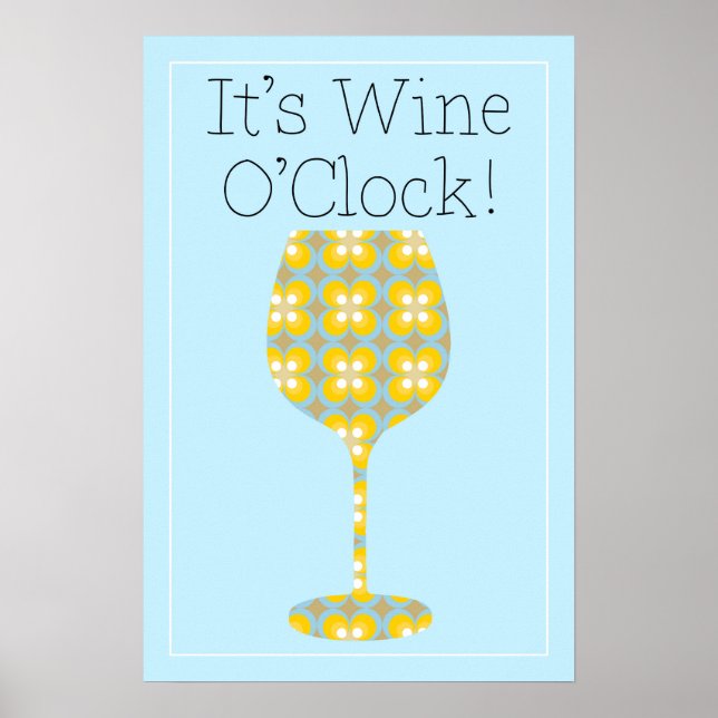 It's Wine O'Clock! Humorous Modern wine poster (Front)