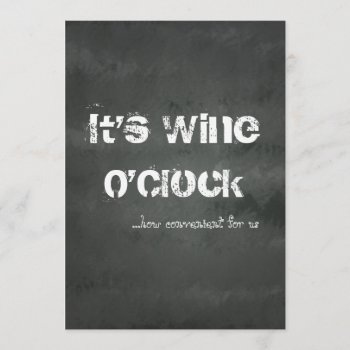 It's Wine O'clock Invitation by iiiyaaa at Zazzle