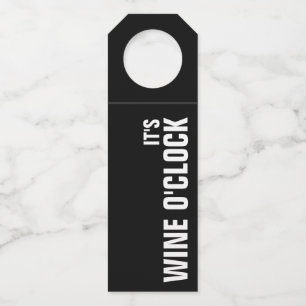 IT'S WINE O'CLOCK on Black Bottle Hanger Tag