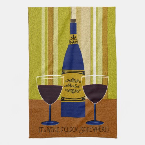 Its Wine OClock Somewhere Towel