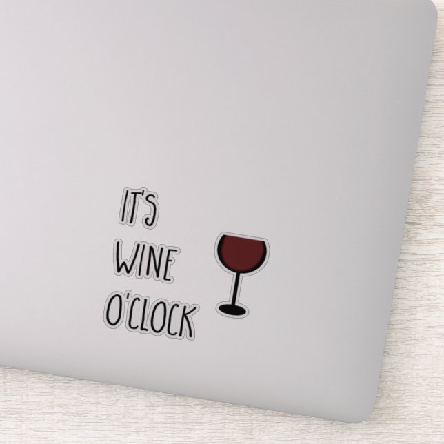 It's Wine O'Clock Sticker (Detail)