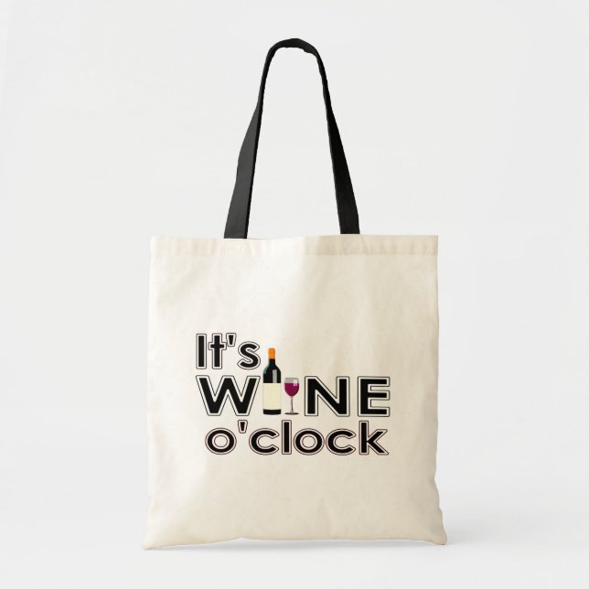 It's Wine O'Clock Tote Bag (Front)