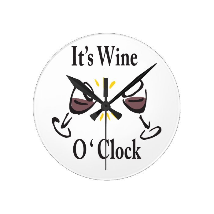 Its Wine O'Clock Wall Clock