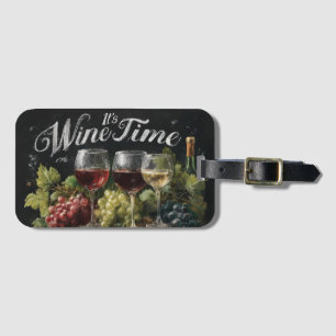 "It's Wine Time" Rustic Chalkboard Art Luggage Tag