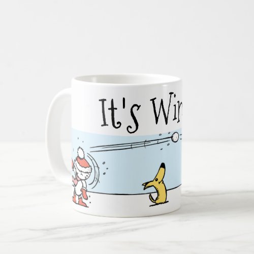 Its Winter Coffee Mug