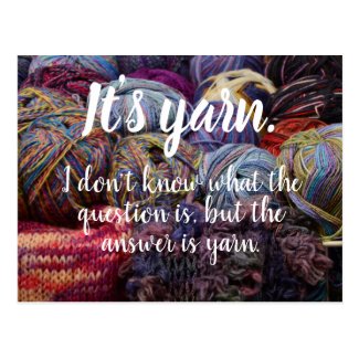 It's yarn // The answer is yarn Postcard