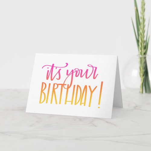 Its Your Birthday Calligraphy Birthday Card