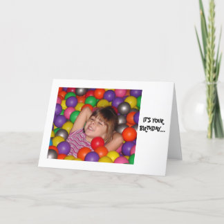 IT'S YOUR BIRTHDAY. CARD