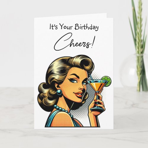 Its Your Birthday Cheers Card