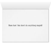 It's Your Birthday Don't Do Anything Stupid (Inside Horizontal (Bottom))