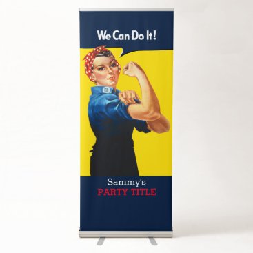It's Your Custom Rosie Party Personalize This Retractable Banner It's Your Custom Rosie Party Personalize This Retractable Banner