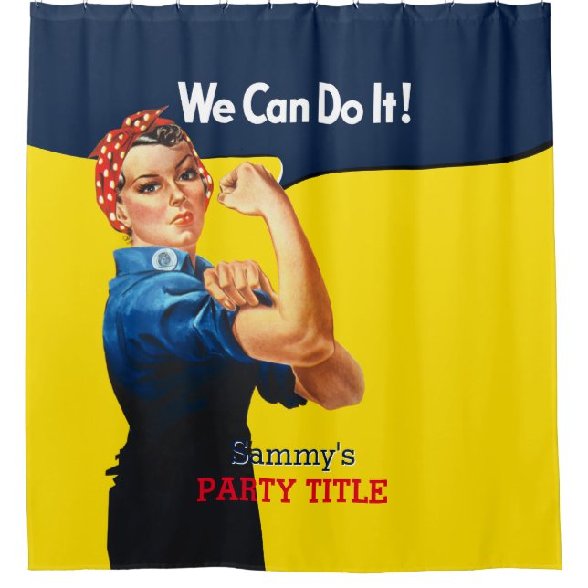 It's Your Custom Rosie Party Personalize This Shower Curtain (Front)