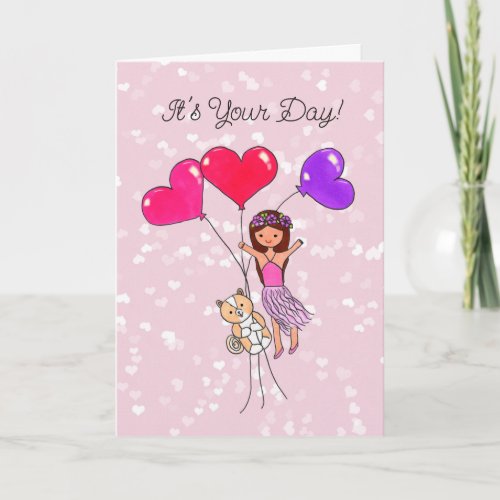 It's Your Day! Greeting Card